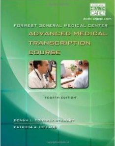 Forrest General Medical Center: Advanced Medical Transcription Course