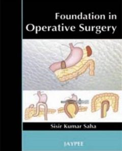 Foundation in Operative Surgery (JAYPEE) (PDF)