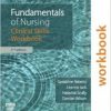 Fundamentals of Nursing: Clinical Skills Workbook, 2e