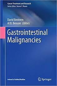 Gastrointestinal Malignancies (Cancer Treatment and Research) 1st ed. 2016 Edition