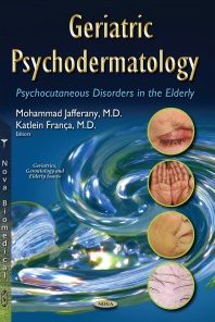 Geriatric Psychodermatology: Psychocutaneous Disorders in the Elderly