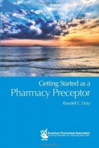 Getting Started As a Pharmacy Preceptor (EPUB)