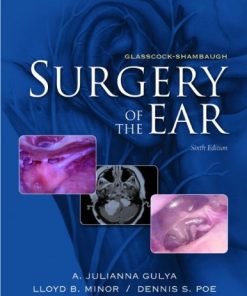 Glasscock-Shambaugh’s Surgery of the Ear, 6th edition