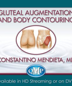 Gluteal Augmentation and Body Contouring (CME VIDEOS)