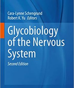 Glycobiology of the Nervous System (Advances in Neurobiology, 29) 2nd ed. 2023 Edition PDF