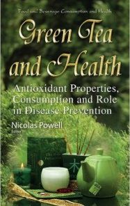 Green Tea and Health: Antioxidant Properties, Consumption and Role in Disease Prevention