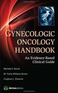 Gynecologic Oncology Handbook: An Evidence-Based Clinical Guide