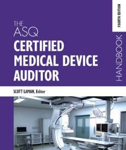 The ASQ Certified Medical Device Auditor Handbook, Fourth Edition (PDF)