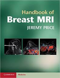 Handbook of Breast MRI (Cambridge Medicine (Paperback))