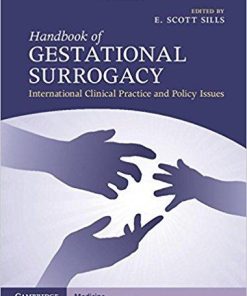 Handbook of Gestational Surrogacy: International Clinical Practice and Policy Issues