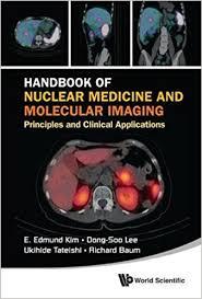 Handbook of Nuclear Medicine and Molecular Imaging: Principles and Clinical Applications