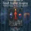 Handbook of Small Animal Imaging: Preclinical Imaging, Therapy, and Applications