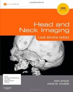 Head and Neck Imaging: Case Review Series 3rd