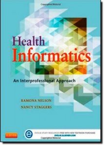 Health Informatics: An Interprofessional Approach