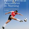 Health & Physical Assessment in Nursing (2nd Edition)