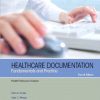 Healthcare Documentation: Fundamentals and Practice (4th Edition)