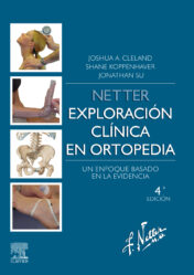 Netter. Exploración clínica en ortopedia: Un enfoque basado en la evidencia, 4th edition 2022 Original PDF