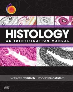 Histology: An Identification Manual: With Student Consult Online Access