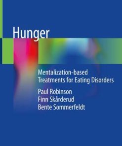 Hunger: Mentalization-based Treatments for Eating Disorders