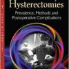 Hysterectomies: Prevalence, Methods and Postoperative Complications