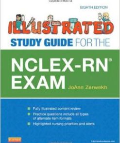 Illustrated Study Guide for the NCLEX-RN® Exam, 8e