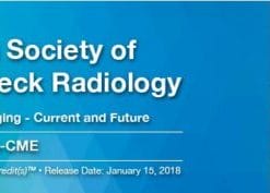 2018 American Society of Head and Neck Radiology (CME VIDEOS)