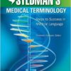 Stedman’s Medical Terminology: Steps to Success in Medical Language