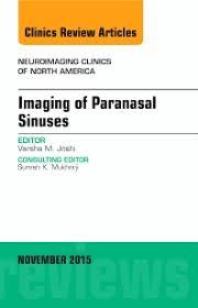 Imaging of Paranasal Sinuses, An Issue of Neuroimaging Clinics 25-4, (The Clinics: Radiology)