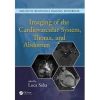 Imaging of the Cardiovascular System, Thorax, and Abdomen