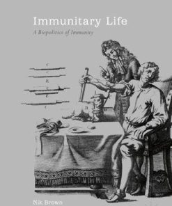 Immunitary Life: A Biopolitics of Immunity