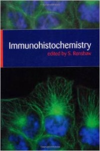 Immunohistochemistry: Methods Express Immunohistochemistry: Methods Express
