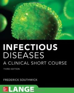 Infectious Diseases A Clinical Short Course 3/E (In Thirty Days Series) (EPUB)