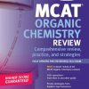 Kaplan MCAT Organic Chemistry Review 3rd