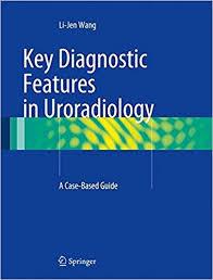 Key Diagnostic Features in Uroradiology: A Case-Based Guide