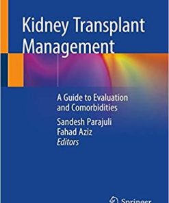 Kidney Transplant Management: A Guide to Evaluation and Comorbidities