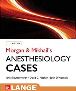 Morgan and Mikhail’s Clinical Anesthesiology Cases (PDF)