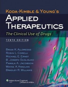 Koda-Kimble and Young’s Applied Therapeutics: The Clinical Use of Drugs, 10th Edition