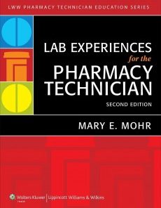 Lab Experiences for the Pharmacy Technician, 2nd Edition