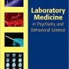 Laboratory Medicine in Psychiatry and Behavioral Science