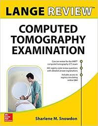 LANGE Review: Computed Tomography Examination 1st Edition