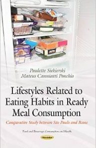 Lifestyles Related to Eating Habits in Ready Meal Consumption: Comparative Study Between São Paulo and Rome