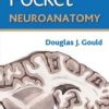 Lippincott’s Pocket Neuroanatomy