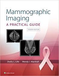 Mammographic Imaging Fourth edition