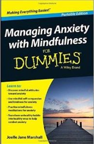 Managing Anxiety with Mindfulness For Dummies