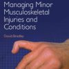 Managing Minor Musculoskeletal Injuries and Conditions