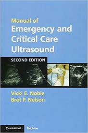 Manual of Emergency and Critical Care Ultrasound 2nd (second) Edition by Noble, Vicki E., Nelson, Bret P. published by Cambridge University Press (2011), e