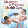 Maternity and Women’s Health Care, 10e