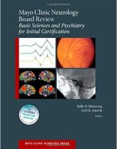 Mayo Clinic Neurology Board Review: Basic Sciences and Psychiatry for Initial Certification