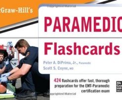 McGraw Hill’s Paramedic Flashcards