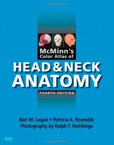 McMinn’s Color Atlas of Head and Neck Anatomy, 4e